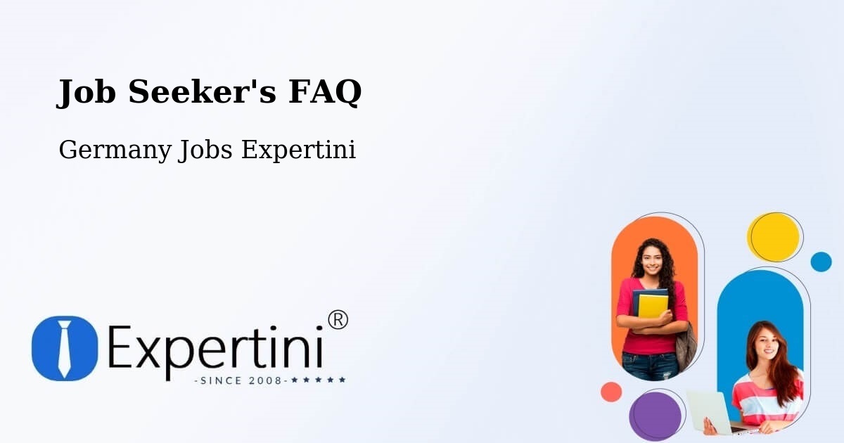 Job Seeker FAQ – Amstetten - Germany Jobs Expertini